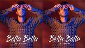 Luca hanni bella bella